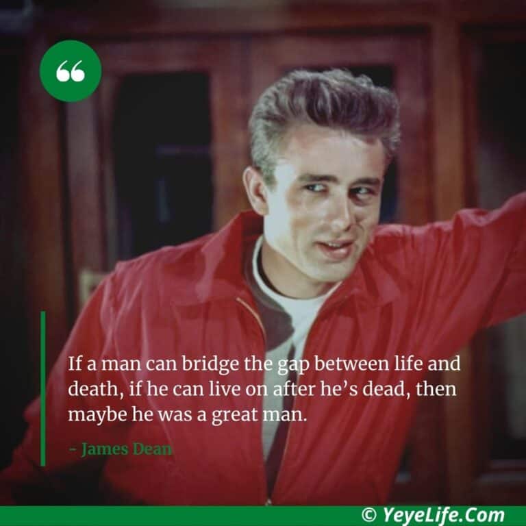 150+ James Dean Quotes and Sayings YeyeLife