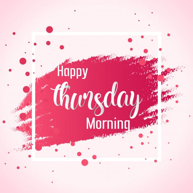 Thursday morning greetings images