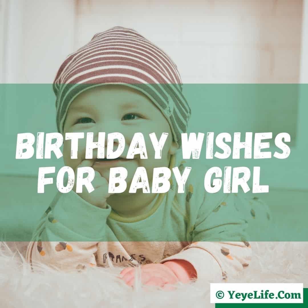 250+ Heart Touching Birthday Wishes for Baby Girl - YeyeLife